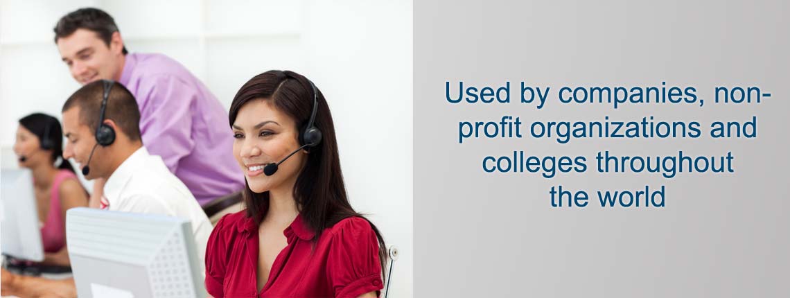 Used by companies, non-profit organizations and colleges throughout the world